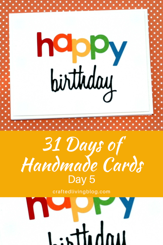 Make this easy DIY birthday card for friends, moms, dads and anyone else you can think of. By following the simple step-by-step tutorial, you'll have a handmade card in under an hour! #craftedliving #birthdaycards #diycrafts #cardmaking