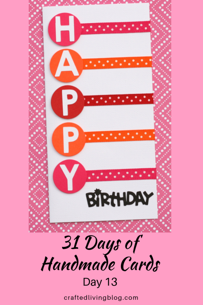 Make this easy DIY birthday card for girlfriends, moms, sisters or anyone else you can think of. By following the simple step-by-step tutorial, you'll have a handmade card in under an hour! #craftedliving #birthdaycards #diycrafts #cardmaking