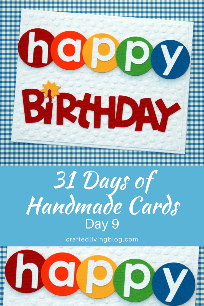 Make this easy DIY birthday card for friends, moms, dads and anyone else you can think of. By following the simple step-by-step tutorial, you'll have a handmade card in under an hour! #craftedliving #birthdaycards #diycrafts #cardmaking