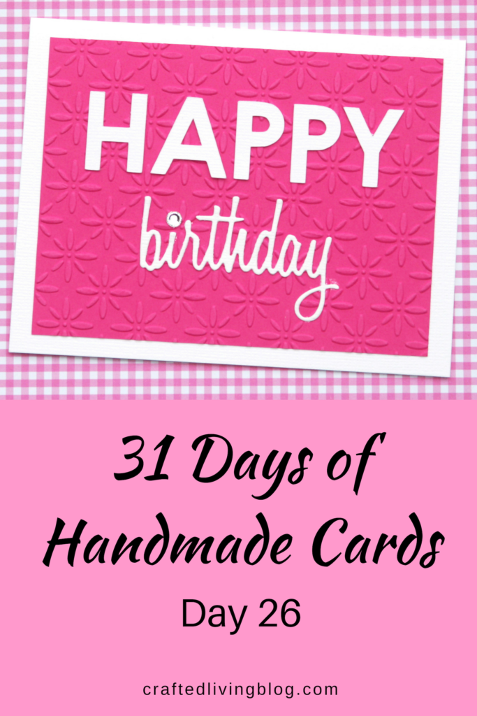 Make this easy DIY birthday card for girlfriends, moms, sisters or anyone else you can think of. By following the simple step-by-step tutorial, you'll have a handmade card in under an hour! #craftedliving #birthdaycards #diycrafts #cardmaking