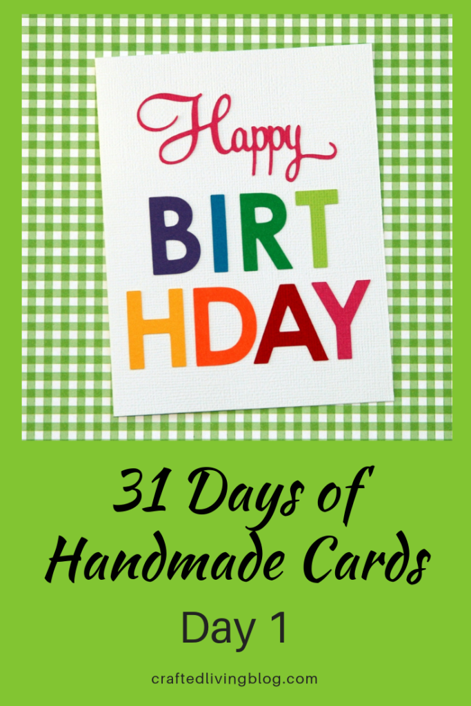 Make this easy DIY birthday card for friends, moms, dads and anyone else you can think of. By following the simple step-by-step tutorial, you'll have a handmade card in under an hour! #craftedliving #birthdaycards #diycrafts #cardmaking