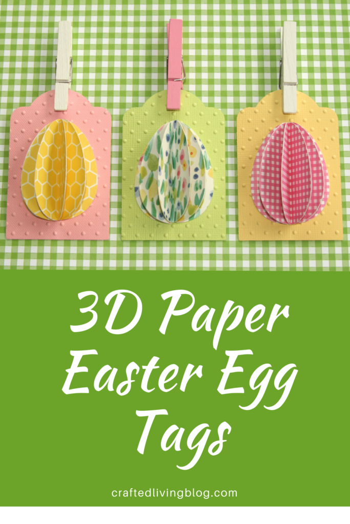 Celebrate Easter by making these simple DIY egg tags using your favorite paper. Fun idea to add to your Easter baskets or treats to make them extra special. #craftedliving #easter #easterdiy #diycrafts