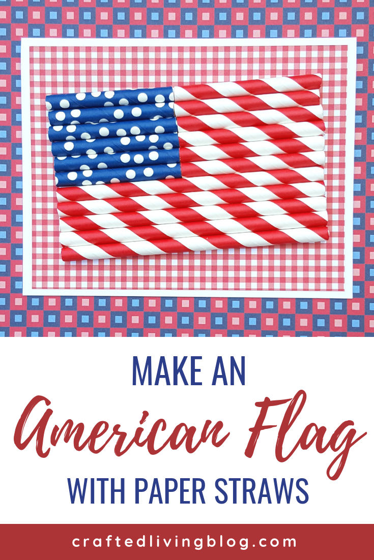 Make this easy DIY Paper Straw Flag Card to celebrate Memorial Day, 4th of July or any patriotic event. Simply follow this step by step tutorial to showcase your love for the red, white and blue! #craftedliving #patriotic #flag #diycrafts