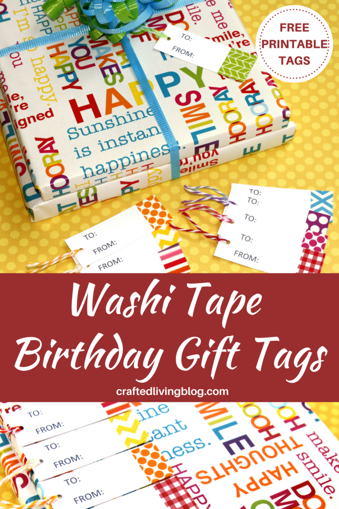 Got birthday gifts? You need to make these quick and easy DIY gift tags by adding colorful washi tape. Download the free printable to create handmade gift tags to make your birthday gifts extra special. #craftedliving #printables #birthdaygifts #gifttags