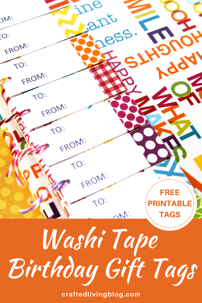 Got birthday gifts? You need to make these quick and easy DIY gift tags by adding colorful washi tape. Download the free printable to create handmade gift tags to make your birthday gifts extra special. #craftedliving #printables #birthdaygifts #gifttags